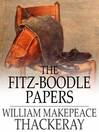 The Fitz-Boodle Papers (eBook)